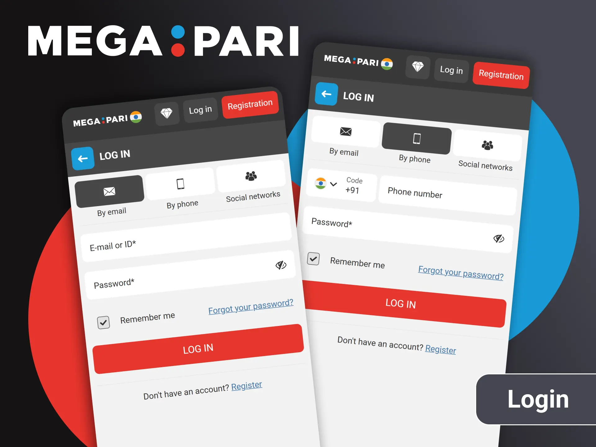 Enter your email and password to log in to Megapari app.