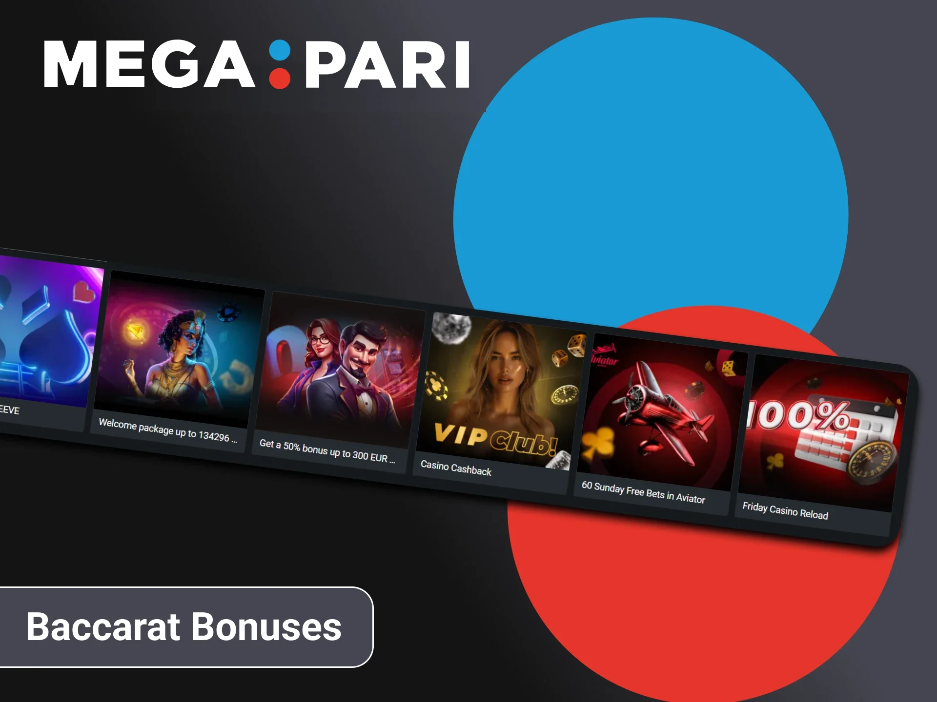 Get bonuses for playing baccarat at Megapari.