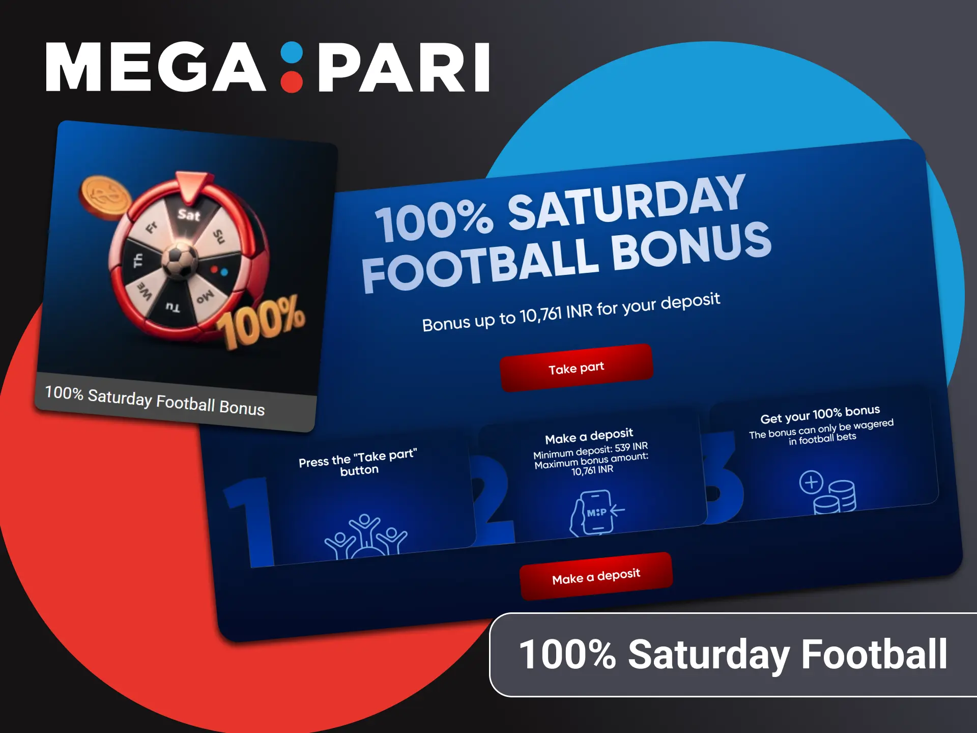 Every Saturday get a special Megapari bonus for betting on football.