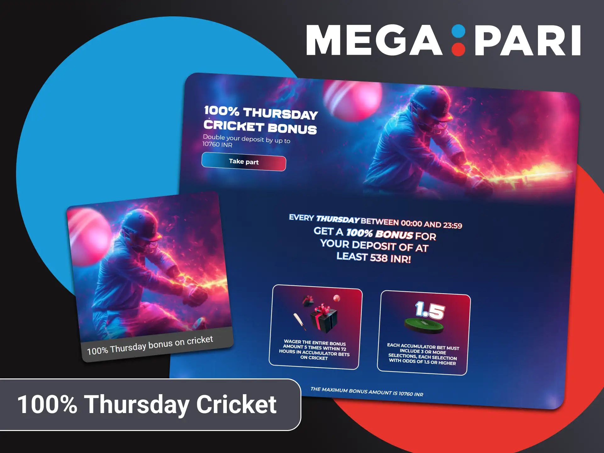 Win on MegaPari with a Thursday Cricket Bonus.
