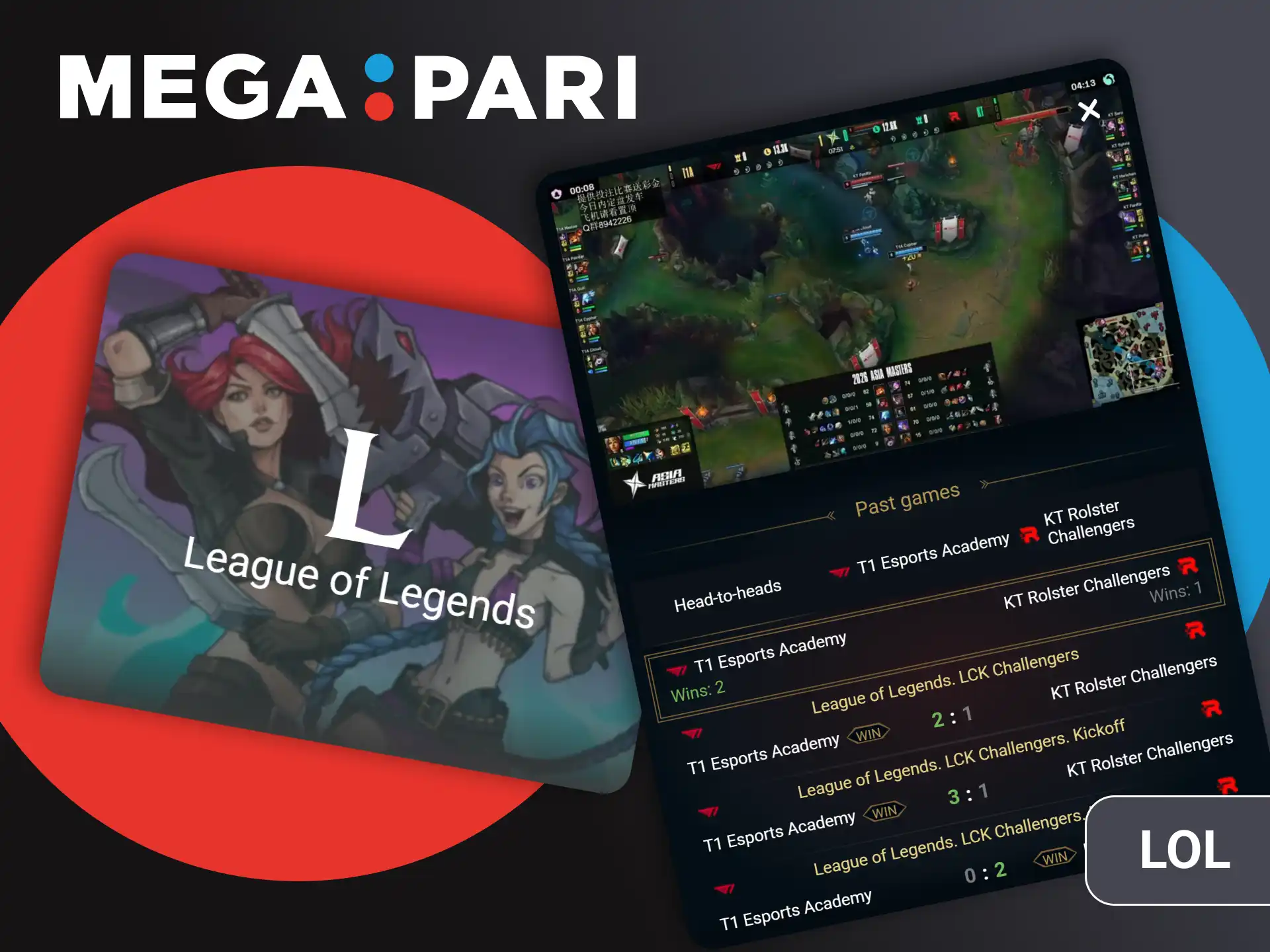 Bet on global League of Legends tournament matches through official Megapari.