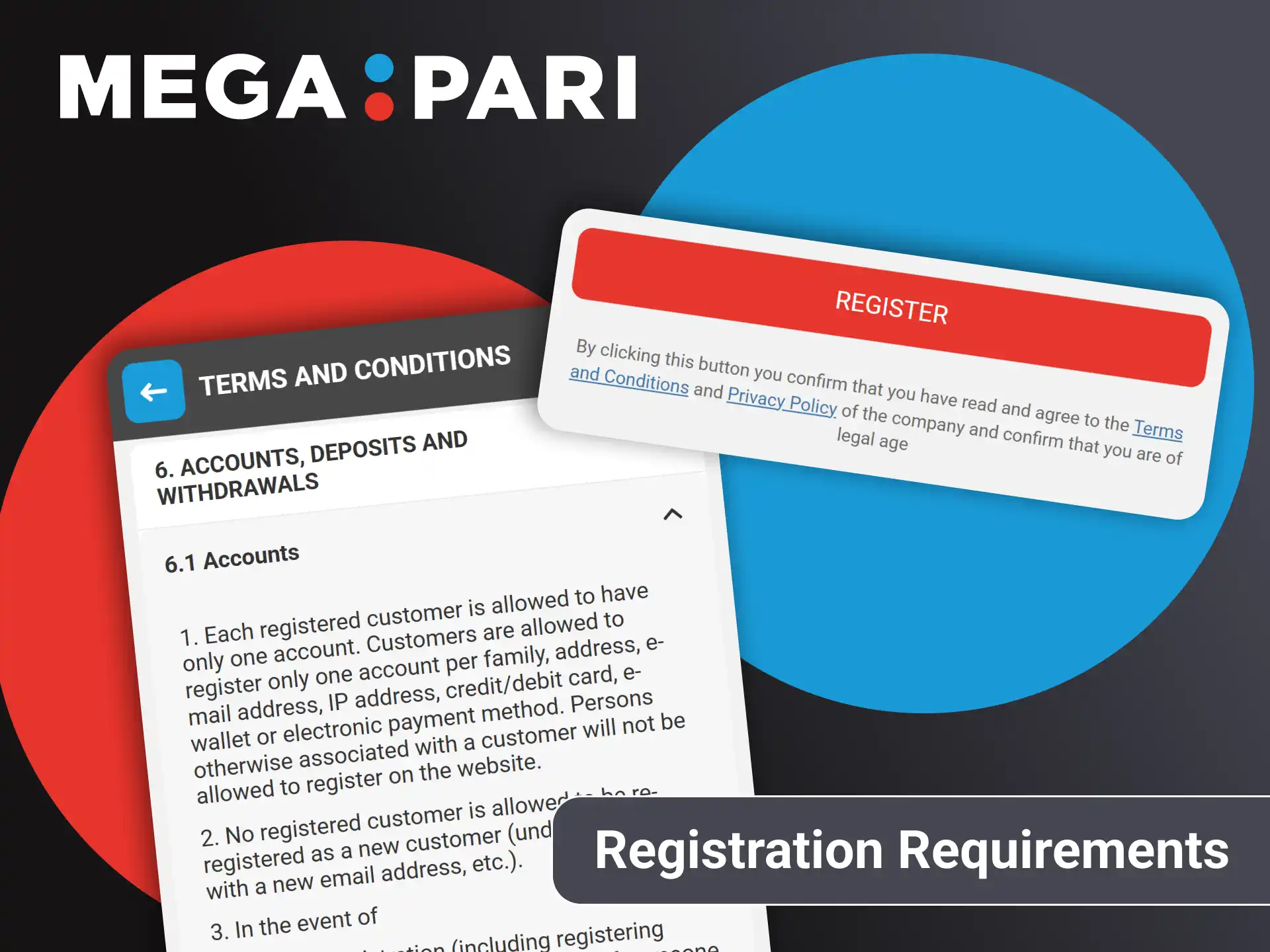 Follow Megapari registration requirements when creating an account.